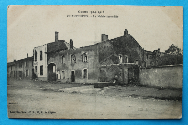 Ansichtskarte AK Chanteheux 1910-1930 Mairie incendiée WKI Frankreich France 54 Meurthe et Moselle